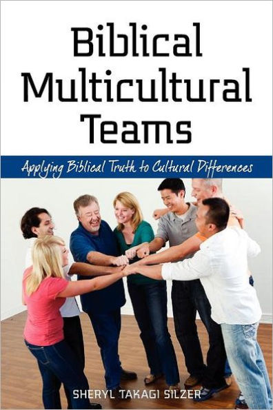 Biblical Multicultural Teams