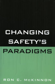 Title: Changing Safety's Paradigms, Author: Akatz