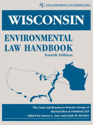 Title: Wisconsin Environmental Law Handbook, Author: 