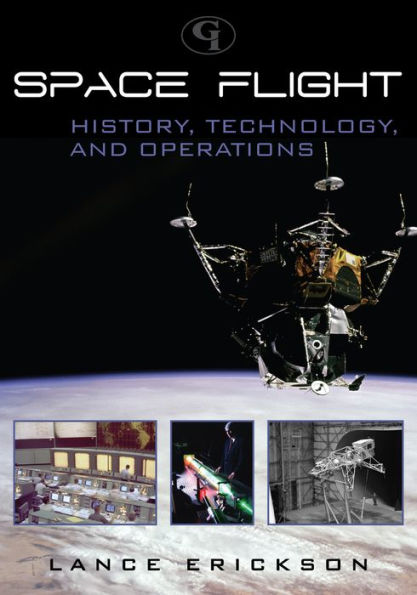 Space Flight: History, Technology, and Operations