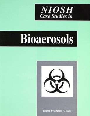 NIOSH Case Studies Bioaerosols