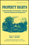 Title: Property Rights: Understanding Government Takings and Environmental Regulation, Author: Nancie G. Marzulla