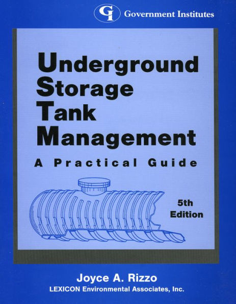 Underground Storage Tank Management: A Practical Guide