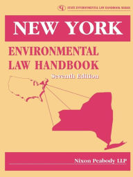 Title: New York Environmental Law Handbook / Edition 7, Author: Nixon Peabody