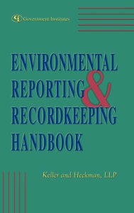 Title: Environmental Reporting And Recordkeeping, Author: Martha E. Marrapese