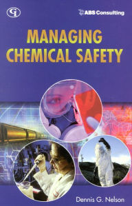 Title: Managing Chemical Safety, Author: Dennis G. Nelson