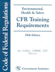 Title: Environmental, Health and Safety CFR Training Requirements, Author: Jay Collert