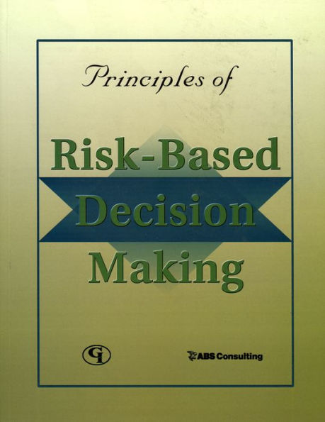 Principles of Risk-Based Decision Making