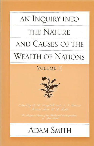 An Inquiry into the Nature and Causes of the Wealth of Nations (vol. 2)