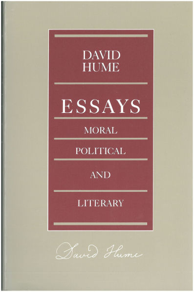 Essays: Moral, Political, and Literary / Edition 1