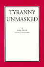 Tyranny Unmasked