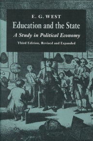 Title: Education and the State, Author: E. G. West