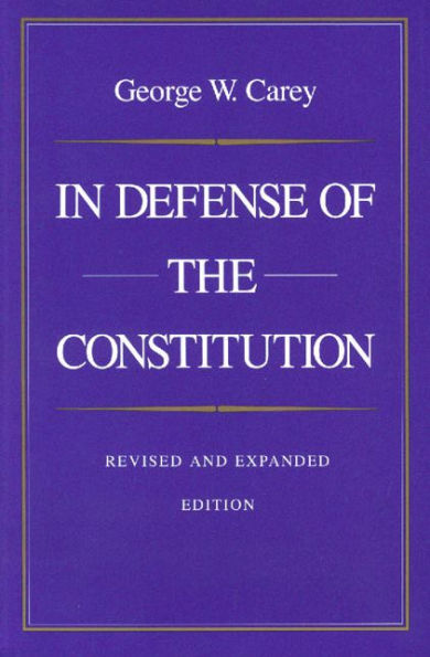 In Defense of the Constitution / Edition 2