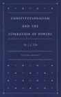 Constitutionalism and the Separation of Powers / Edition 2
