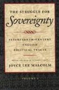 Title: Struggle for Sovereignty : Seventeenth-Century English Political Tracts, Author: Malcolm
