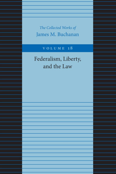 Federalism, Liberty, and the Law