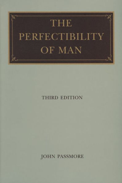 The Perfectibility of Man