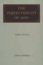 The Perfectibility of Man