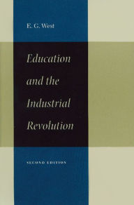 Title: Education and the Industrial Revolution, Author: E. G. West