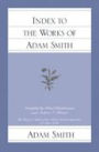 Index to the Works of Adam Smith