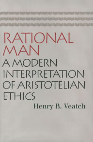 Title: Rational Man / Edition 1, Author: Henry Babcock Veatch