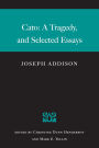 Cato: A Tragedy, and Selected Essays