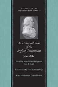 Title: An Historical View of the English Government, Author: John Millar