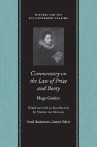 Title: Commentary on the Law of Prize and Booty, Author: Hugo Grotius