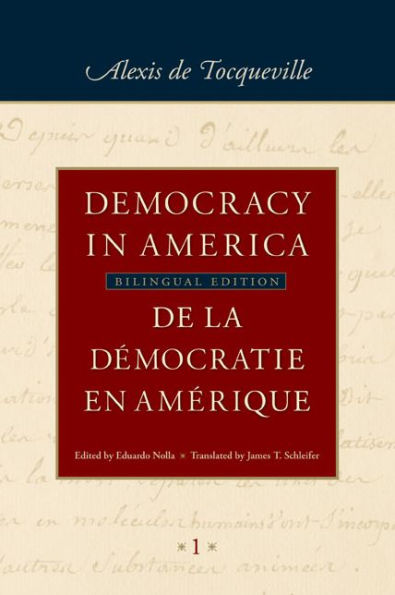 Democracy in America / De la d mocratie en Am rique (in four volumes): Historical-Critical Edition of De la d mocratie en Am rique