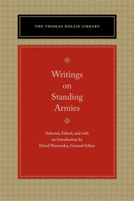 Title: Writings on Standing Armies, Author: David Womersley