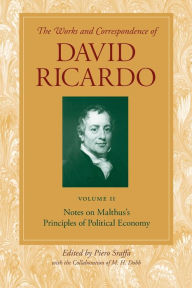 Title: Notes on Malthus's Principles of Political Economy, Author: David Ricardo