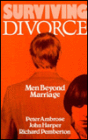 Surviving Divorce: Men Beyond Marriage