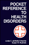 Title: Pocket Reference to Health Disorders, Author: Linda C. deWolfe Fritschle