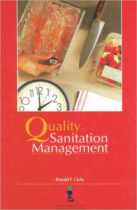 Title: Quality Sanitation Management / Edition 1, Author: Ronald F. Cichy