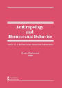 The Many Faces of Homosexuality: Anthropological Approaches to Homosexual Behavior / Edition 1