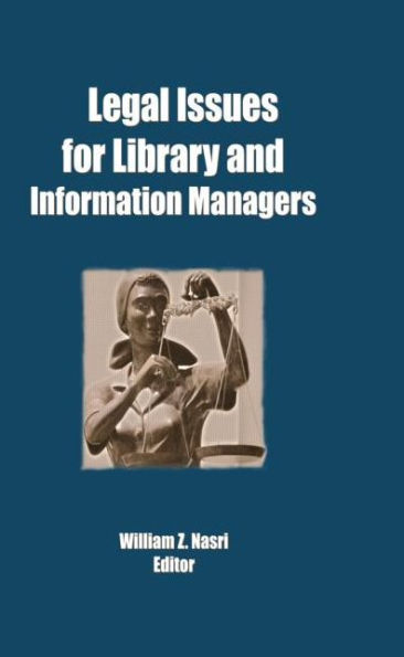 Legal Issues for Library and Information Managers