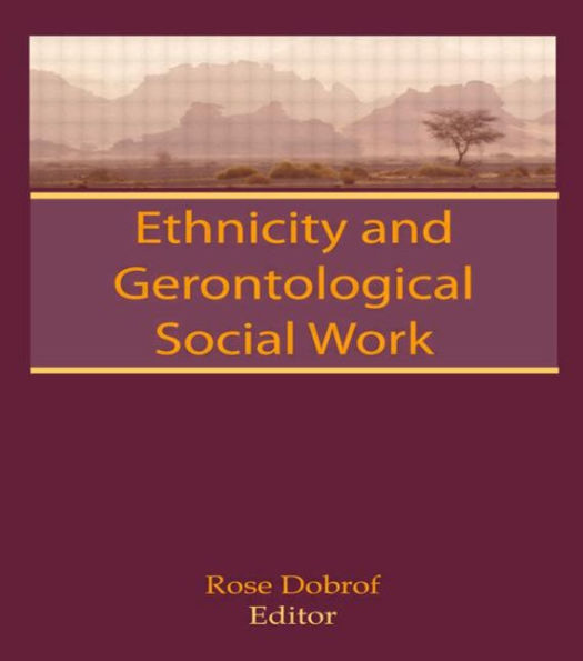 Ethnicity and Gerontological Social Work