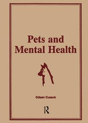 Pets and Mental Health / Edition 1