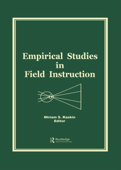 Empirical Studies in Field Instruction / Edition 1