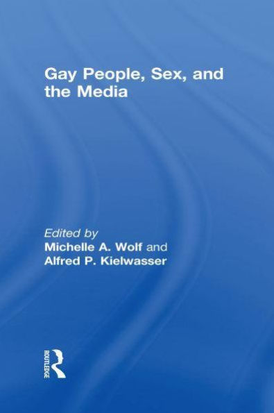 Gay People, Sex, and the Media