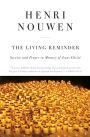 The Living Reminder: Service and Prayer in Memory of Jesus Christ