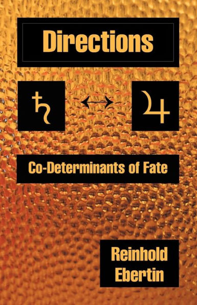 Directions: Co-Determinants of Fate