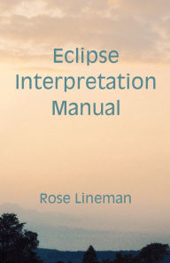 Title: Eclipse Interpretation Manual, Author: Rose Lineman
