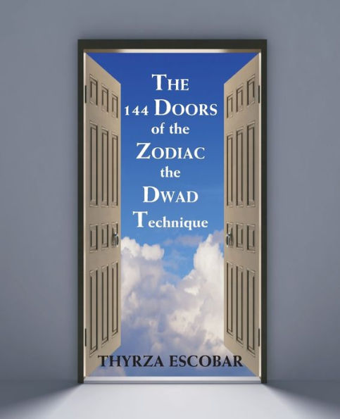 The 144 Doors of the Zodiac: The Dwad Technique