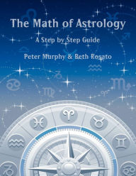 Title: The Math of Astrology, Author: Peter Murphy LL.