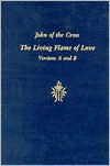 Title: John of the Cross, the Living Flame of Love: Versions A and B, Author: Jane Ackerman