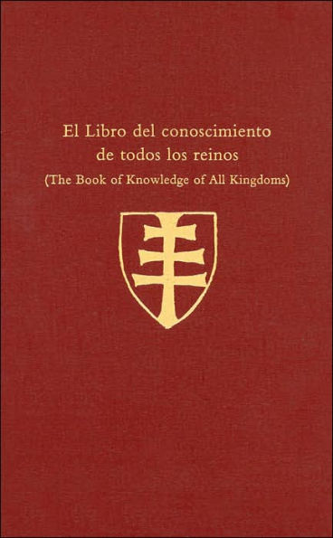 El Libro del conoscimiento de todos los reinos (The Book of Knowledge of All Kingdoms)