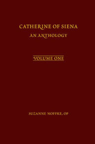 Title: Catherine of Siena: An Anthology, Author: Suzanne Noffke