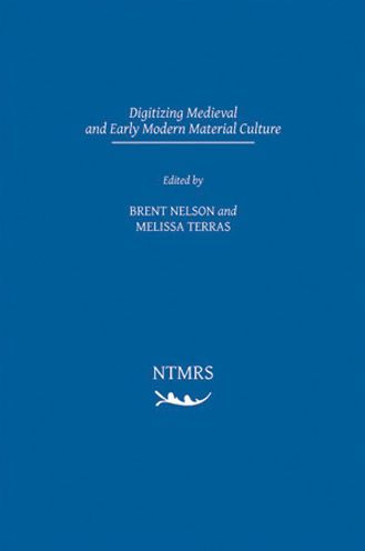 Digitizing Medieval and Early Modern Material Culture