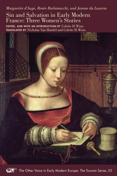 Sin and Salvation in Early Modern France: Three Women's Stories